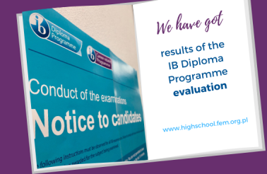 results of the IB diploma proogramme evaluation at International High School of Wroclaw